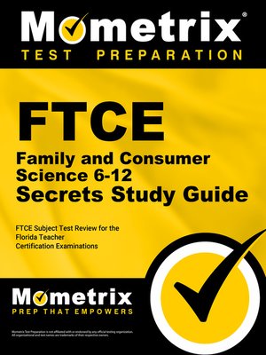 cover image of FTCE Family and Consumer Science 6-12 Secrets Study Guide
